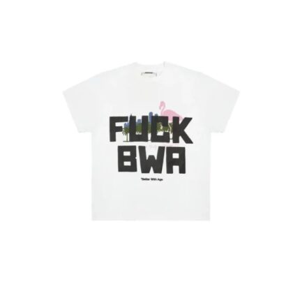 Better with Age Fuck Bwa Shirt